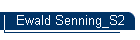 Ewald Senning_S2