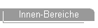 Innen-Bereiche