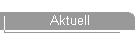 Aktuell
