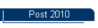 Post 2010