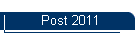 Post 2011