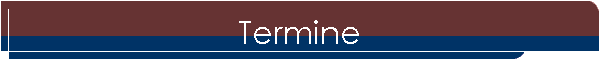 Termine
