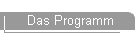 Das Programm