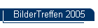 BilderTreffen 2005