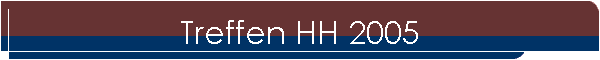 Treffen HH 2005