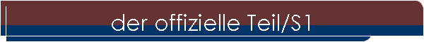 der offizielle Teil/S1