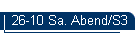 26-10 Sa. Abend/S3