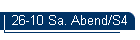 26-10 Sa. Abend/S4