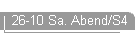 26-10 Sa. Abend/S4