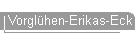 Vorglhen-Erikas-Eck