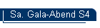 Sa. Gala-Abend S4