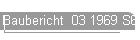 Baubericht  03 1969 S6