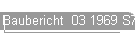 Baubericht  03 1969 S7