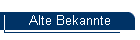 Alte Bekannte