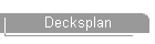 Decksplan