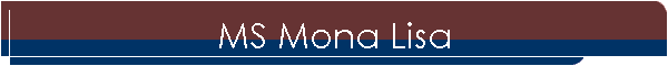 MS Mona Lisa