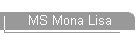 MS Mona Lisa