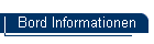 Bord Informationen