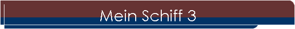 Mein Schiff 3
