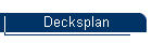 Decksplan